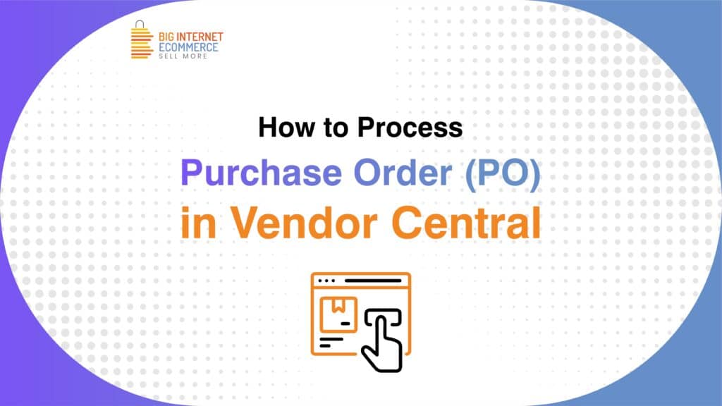 Big_Internet_Ecommerce_Amazon_Vendor_Central