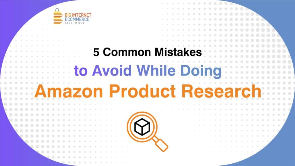 Big_Internet_Ecommerce_Amazon_Listing_Optimization