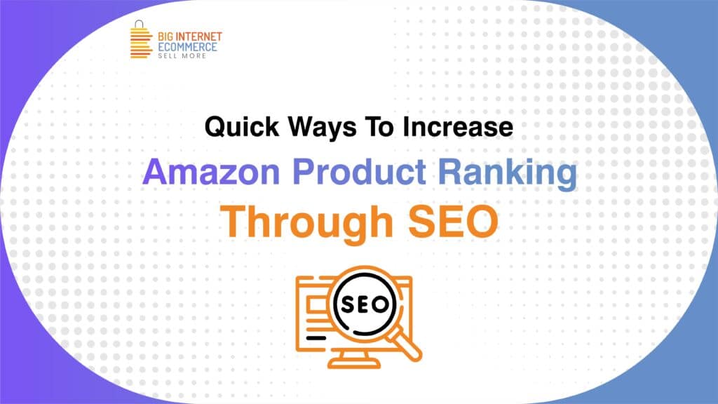 Big_Internet_Ecommerce_Amazon_SEO