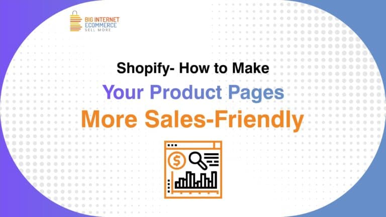 Big_Internet_Ecommerce_Shopify_Store_Management