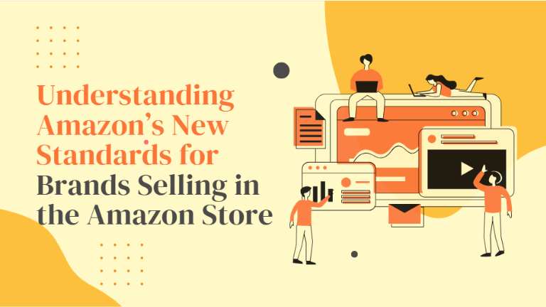 Amazon’s New Standards for Brands